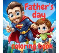 Father's Day: Coloring book for kids 90 pages