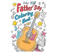 Father's Day Coloring Book: "My Dad Rocks" with Guitars, Music Notes