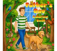 Father's Day Colouring Book: Relaxing and times with Family, Activiities