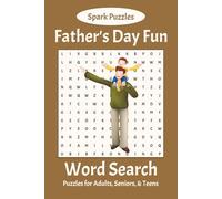 Father's Day Fun Search Puzzle Book: Word Searches with Easy to Read Print about Fathers and Father's Day Celebrations, 6x9 inches , 110 Pages , 50+ ... Great Gift for Dads, Great Travel Siz