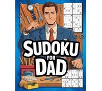 Fathers Day Gifts from Son: Thoughtful Sudoku Puzzle Book for Dad with Easy and Relaxing Large Print Challenges