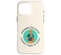 Father's Day Rock - Daddy Time Is Wild (Wolf Graphic) Custodia per iPhone 16 Pro Max