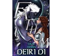 Fathom: A Dark Fantasy Romance Space Opera: 1