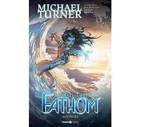 Libri Fathom #07 - Risvegli