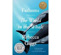 Rebecca Giggs Fathoms (Tascabile)