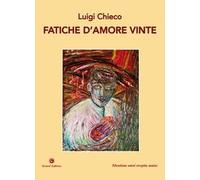 Fatiche d'amore vinte