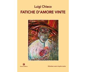 Fatiche d'amore vinte - [Genesi Editrice]