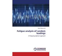 Fatigue analysis of random loadings: A frequency-domain approach
