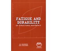 Fatigue And Durability of Structural Materials
