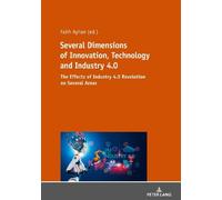 Fatih Ayhan Several Dimensions of Innovation, Technology and Industr (Tascabile)
