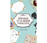 Fatima Adamou Jeremiah et le monde parallèle (Tascabile)