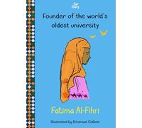 Fatima Al-Fihri: Founder of the world's oldest university