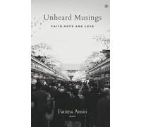 Fatima Amin Unheard Musings (Tascabile)