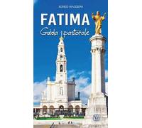 Fatima. Guida pastorale