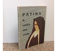 Fatima in Lucia's Own Words