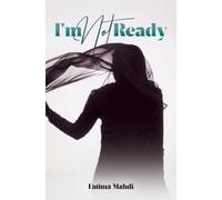 Fatima Mahdi I'm Not Ready (Tascabile)
