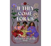 Fatimah Asghar If They Come for Us (Tascabile)