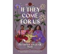 Fatimah Asghar If They Come For Us (Tascabile)