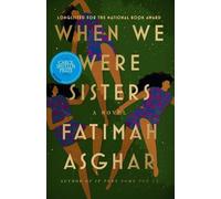 Fatimah Asghar When We Were Sisters (Tascabile)