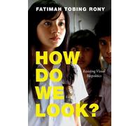 Fatimah Tobing Rony How Do We Look? (Copertina rigida) Camera Obscura book