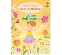 Fatine dell'estate. Ediz. a colori