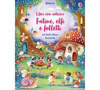 Fatine, elfi e folletti. Con adesivi. Ediz. a colori