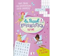 Fatine. La piccola enigmistica. Ediz. a colori