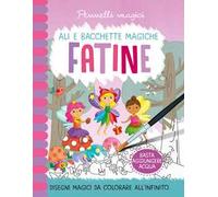 Fatine. Pennelli magici. Ediz. a colori. Ediz. a spirale. Con gadget