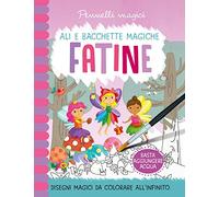 Fatine. Pennelli magici. Ediz. a colori. Ediz. a spirale. Con gadget