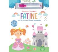 Fatine. Scrivi & cancella. Ediz. a colori. Con pennarello