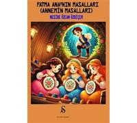 Fatma Ana'nın Masalları (Annemin Masalları)