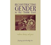 Fatma Muge Gocek Reconstructing Gender in Middle East (Tascabile)