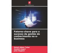 Fatores-chave para o sucesso da gestão do conhecimento no e-business