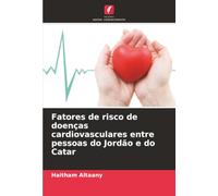 Fatores de risco de doenças cardiovasculares entre pessoas do Jordão e do Catar