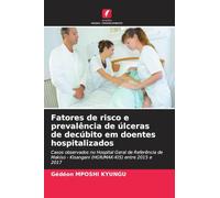Fatores de risco e prevalência de úlceras de decúbito em doentes hospitalizados: Casos observados no Hospital Geral de Referência de Makiso - Kisangani (HGR/MAK-KIS) entre 2015 e 2017