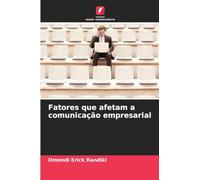 Fatores que afetam a comunicação empresarial