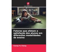 Fatores que afetam a satisfação dos alunos em diferentes modalidades de ensino
