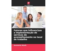 Fatores que influenciam a implementação de serviços de aconselhamento no local de trabalho
