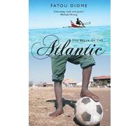 Fatou Diome The Belly of the Atlantic (Tascabile)