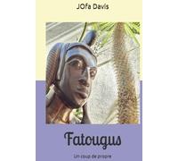 Fatougus: Un coup de propre