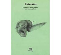 Fatrasies. Testo francese a fronte