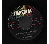 FATS DOMINO - i'm gonna be a wheel some day / i want to walk you home