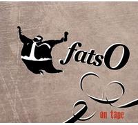 Fatso - On Tape