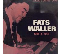 FATS WALLER - 1935 & 1943