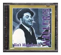 Fats Waller - Ain`t Misbehavin`