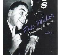 Fats Waller - Fascinating Rhythm Vol.3