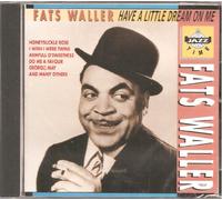 Fats Waller - Have a Little Dream