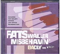 Fats Waller - Misbehavin Badly