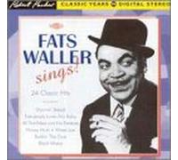 Fats Waller - Sings! 24 Classic Hits