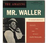 FATS WALLER - The Amazing Mr. Waller